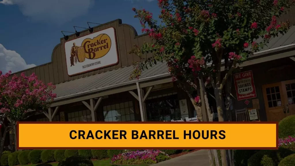 cracker barrel hours
