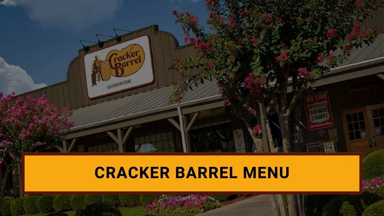 Cracker Barrel Menu with Prices (Breakfast to Dinner) with Holiday ...