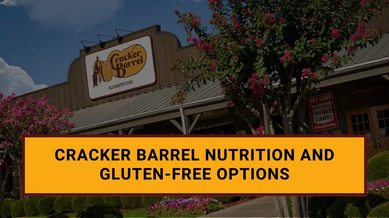 Cracker Barrel Nutrition and GlutenFree Options A Guide to Healthy